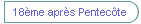 18me aprs Pentecte